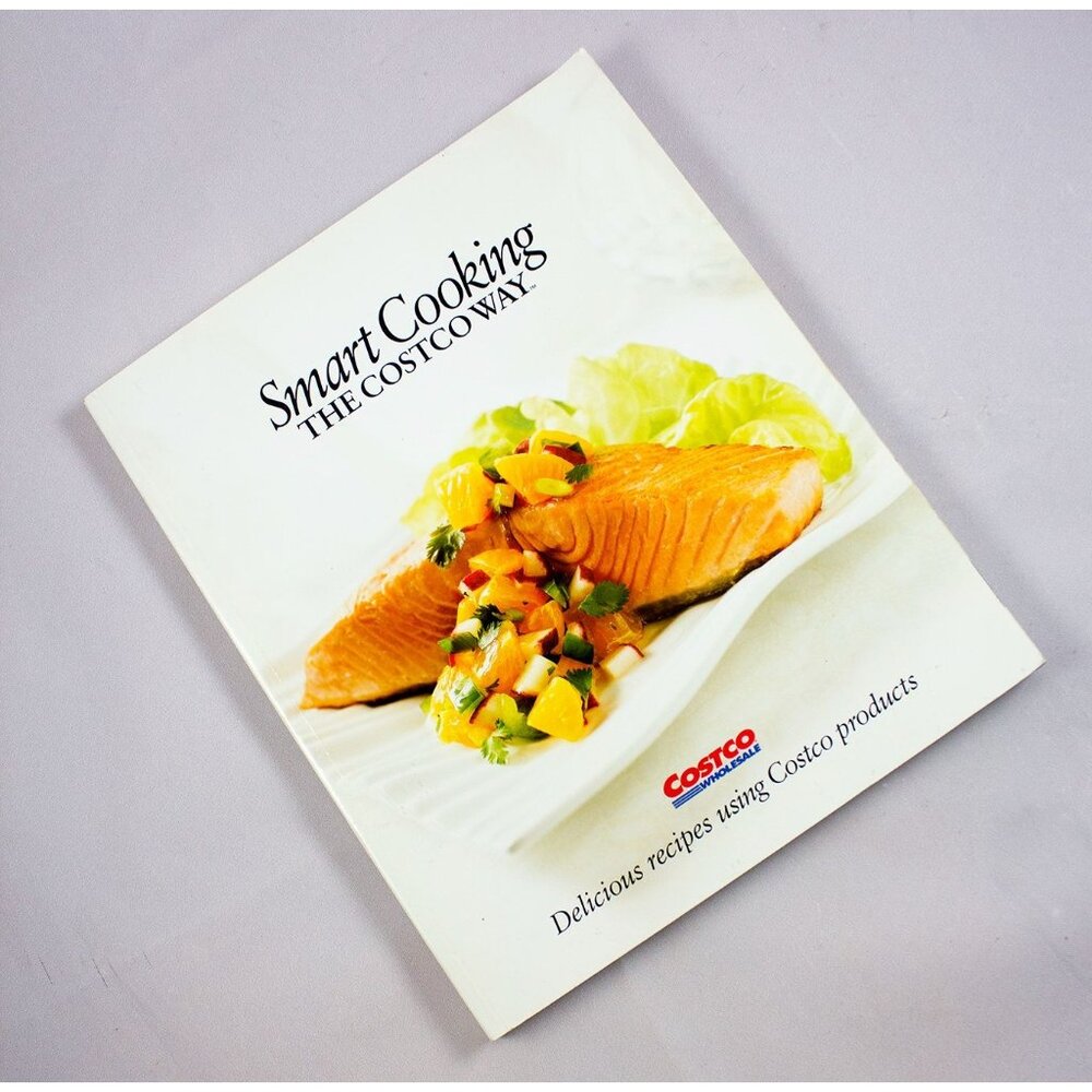 Smart Cooking The Costco Way Cookbook 2010 PB